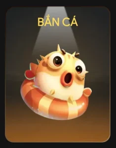 BẮN CÁ