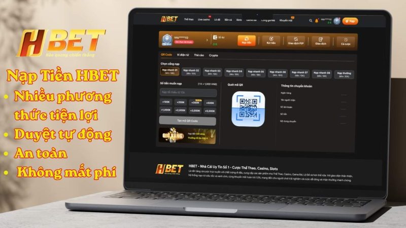 Nạp tiền HBET nhiều phương thức, tiện lợi